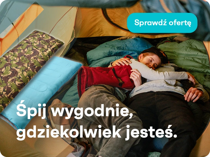 Śpiwory - śpij wygodnie, gdziekolwiek jesteś